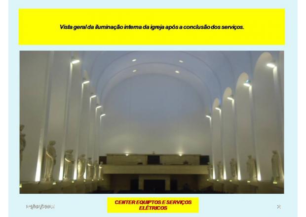 Paróquia Santíssima Trindade - Flamengo -RJ   (Serviços de Instalação e Montagem Nova Iluminação Led