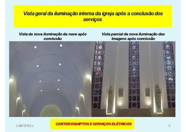 Paróquia Santíssima Trindade - Flamengo -RJ   (Serviços de Instalação e Montagem Nova Iluminação Led